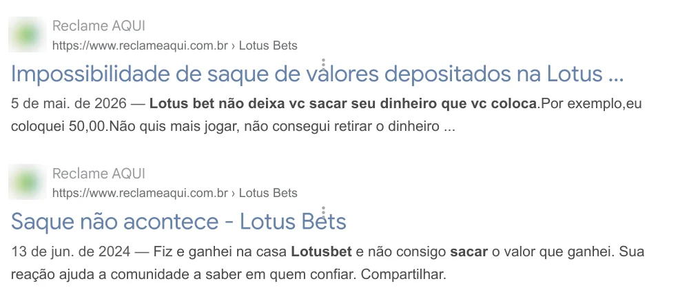 Dois resultados do Reclame Aqui no Google sobre saque no perfil Lotus Bets, de 05/05/2026 e de 13/06/2024