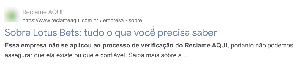 Resultado do Google para a página Sobre do Lotus Bets no Reclame Aqui, com o aviso de que a empresa não passou pela verificação